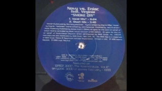 Novy Vs Eniac feat Virginia - Smoke Dis (Vocal Mix)