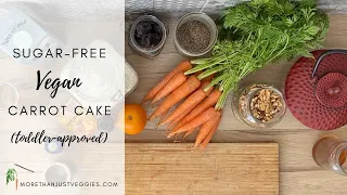 SUGAR-FREE VEGAN CARROT CAKE ● Absolutely no added sugar!