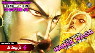 Aoxue Terjun Ke Jurang Bersama Kakek Naga - Xi Xing Ji Season 4 Chapter 68