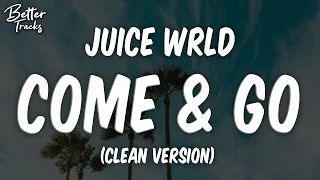 Juice WRLD - Come & Go (ft Marshmello) (Clean) 🔥 Come & Go Clean