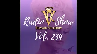 Romain Villeroy - French Riviera Soulful House Mix #234