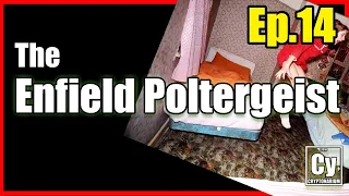 Episode 014 - The Enfield Poltergeist