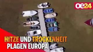 Hitze und Trockenheit plagen Europa