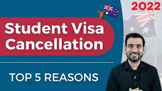 Top 5 Reasons for Australian Student Visa Cancellation in 2022 | Avoid these Mistakes.