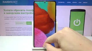 Сброс настроек Samsung Galaxy A51 без потери данных / Восстановления параметров Samsung Galaxy A51