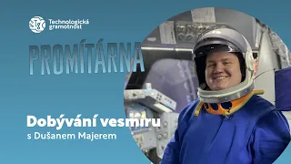 Dobývání vesmíru - Dušan Majer (Kosmonautix.cz)