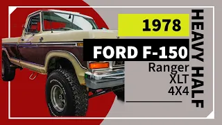 Test Drive 1978 Ford F150 Heavy Half XLT Ranger 4X4  SOLD Classic Car Addict