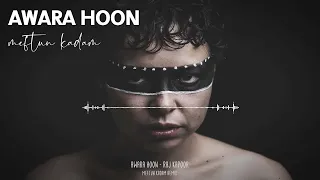 Awara Hoon Raj Kapoor (Meftun Kadam Remix)