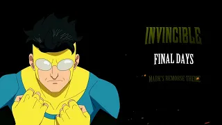 INVINCIBLE S2 - Final Days | Mark's Remorse Theme | lyrics |