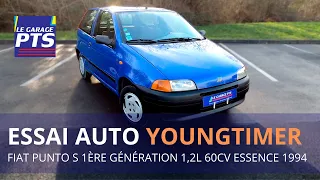 TEST YOUNGTIMER - FIAT PUNTO S 1ÈRE GÉNÉRATION 1,2L 60CV ESSENCE 1994