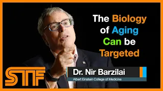 Dr. Nir Barzilai - The Biology of Aging Can be Targeted!