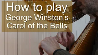 How to play George Winston's Carol of the Bells on lever harp - Harp Tuesday ep. 272