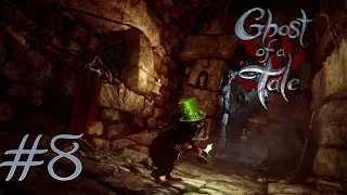 ТЮРЕМНЫЙ КОРАБЛЬ | Прохождение Ghost of a Tale #8