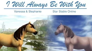 **OLD** I Will Always Be With You || Star Stables Music Video