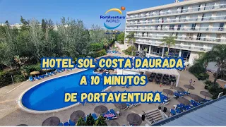 Hotel Sol Costa Daurada 🌞 a 10 minutos de PortAventura 🎢