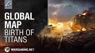 Global Map - Birth of Titans