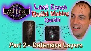 LE Build Making Guide Part2 Defensive Layers Last Epoch 1.0 Prep