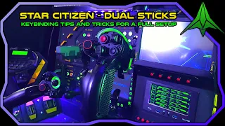 Star Citizen Dual Stick Setup Guide - Virpil Alpha and Delta - Keybinds Tips and Tricks