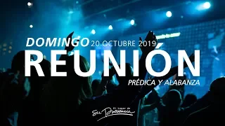 🔴🌎 Reunión Domingo (Prédica y Alabanza) - 20 Octubre 2019 | El Lugar de Su Presencia