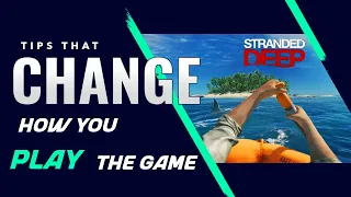 5 Stranded Deep Tips that Will Change How You Play in 2022