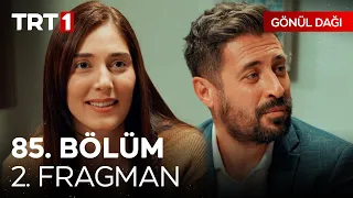 Gönül Dağı 85. Bölüm 2. Fragmanı | "Düğünümüzü biraz öne alalım diyoruz."