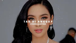 lyodra - tak di anggap [speed up] TikTok songs