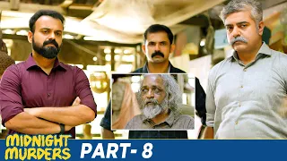 Midnight Murders Latest Telugu Full Movie 4K | Kunchacko Boban | Sreenath Bhasi | Indrans | Part 8