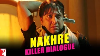 Killer Dialogue:5 | NAKHRE | Kill Dil | Ranveer Singh | Ali Zafar | Parineeti Chopra