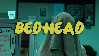 Bedhead | Short Film