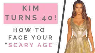 KIM KARDASHIAN TURNS 40: How To Embrace Aging & Get Hotter With Age! | Shallon Lester
