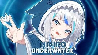 Nightcore ➜ Underwater ( NIVIRO )