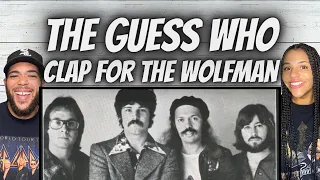 LOVE IT!| FIRST TIME HEARING The Guess Who  - Clap For The Wolfman REACTION