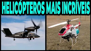 HELICÓPTEROS MAIS INCRÍVEIS que você já viu