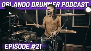 Episode 21 | Orlando Drummer Podcast