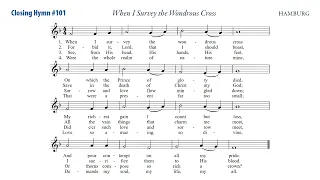 03-13-22 Closing Hymn; When I Survey the Wondrous Cross