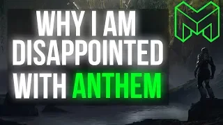 The Most Disappointing Thing About Anthem: Why I'm Upset