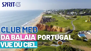 Club Med Da Balaia Portugal image drone exclusif du village