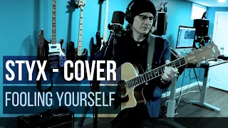 Styx Cover - Fooling Yourself: Christopher Nelson