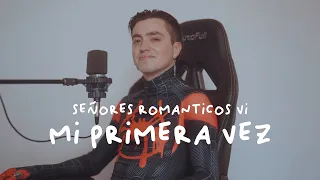 SEÑORES ROMÁNTICOS 6