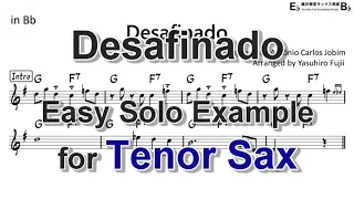 Desafinado (by Antônio Carlos Jobim) - Easy Solo Example for Tenor Sax