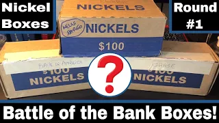 Best Bank for Nickel Boxes - Bank Battle Round 1!