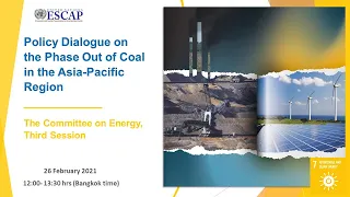 Policy Dialogue on the Phase Out of Coal in the Asia-Pacific Region