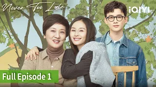 Never Too Late | Episode 01【FULL】Olivia Wang, Deng Jie | iQIYI Philippines