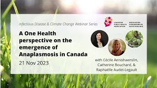 A One Health perspective on the emergence of Anaplasmosis in Canada