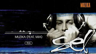 SEL - Muzika (Feat. Mia)