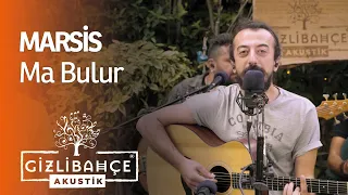 Marsis - Ma Bulur (Akustik)