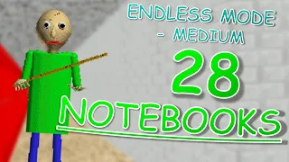 [Former World Record] 28 Notebooks - Endless Mode (Medium) | Baldi's Basics Plus v0.3.0