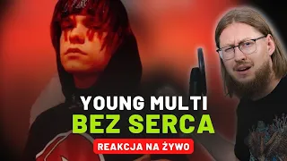 YOUNG MULTI "BEZ SERCA" | REAKCJA NA ŻYWO 🔴