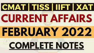 Current affairs revision series: February 2022 | Most imp current affairs | IIFT, XAT, TISS, CMAT GK