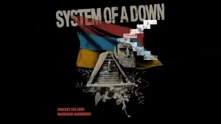 System of a Down - Protect The Land (Lyric Video)